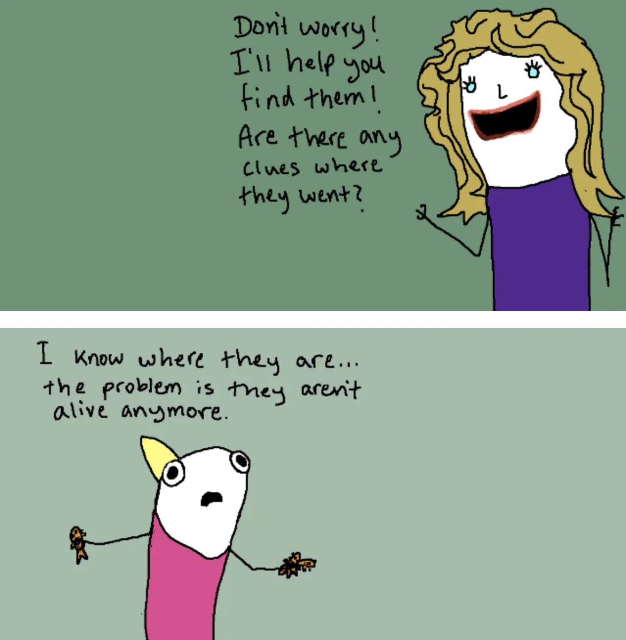Comic panel 2: Don't worry, I'll help you find them!